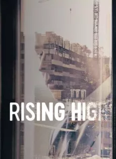 ดูหนัง Rising High (Betonrausch) (2020) สูงเสียดฟ้า ซับไทย เต็มเรื่อง | 9NUNGHD.COM