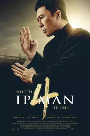 Ip Man 4 The Finale (2020) ยิปมัน ภาค 4