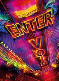 ดูหนัง Enter the Void (2009) บรรยายไทย ซับไทย เต็มเรื่อง | 9NUNGHD.COM