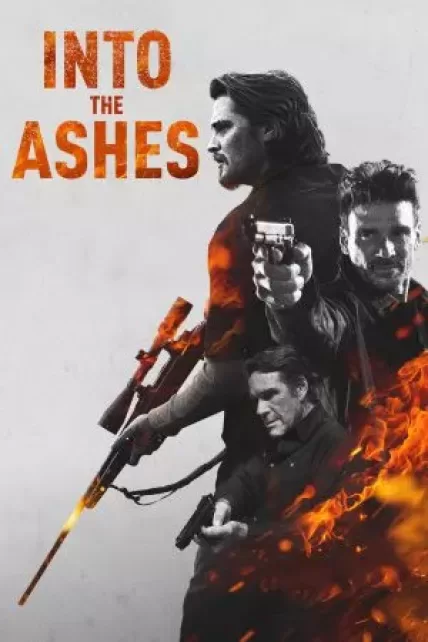 Into the Ashes (2019) แค้นระห่ำ