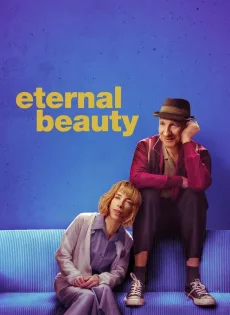ดูหนัง Eternal Beauty (2019) ซับไทย เต็มเรื่อง | 9NUNGHD.COM