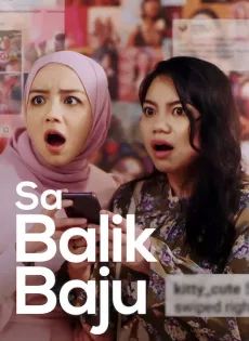 ดูหนัง Sa Balik Baju (2021) เรื่องเล่าสาวออนไลน์ ซับไทย เต็มเรื่อง | 9NUNGHD.COM