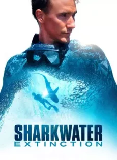 ดูหนัง Sharkwater Extinction (2018) การสูญพันธุ์ของปลาฉลาม ซับไทย เต็มเรื่อง | 9NUNGHD.COM