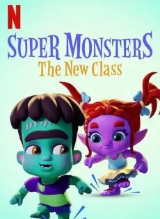 ดูหนัง Super Monsters The New Class | Netflix (2020) อสูรน้อยวัยป่วน ขึ้นชั้นใหม่ ซับไทย เต็มเรื่อง | 9NUNGHD.COM
