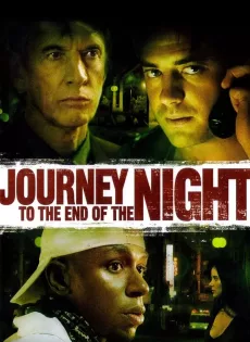 ดูหนัง Journey to the End of the Night (2006) คืนระห่ำคนโหดโคตรบ้า ซับไทย เต็มเรื่อง | 9NUNGHD.COM