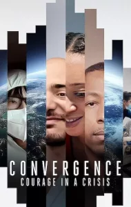 Convergence Courage in a Crisis (2021) Convergence ร่วมกล้าฝ่าวิกฤติ