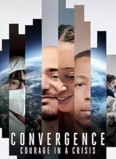 ดูหนัง Convergence Courage in a Crisis (2021) Convergence ร่วมกล้าฝ่าวิกฤติ ซับไทย เต็มเรื่อง | 9NUNGHD.COM