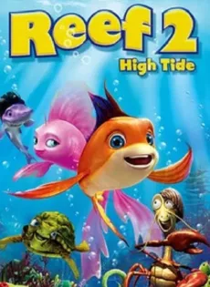 ดูหนัง The Reef 2 High Tide (2012) ปลาเล็ก หัวใจทอร์นาโด 2 ซับไทย เต็มเรื่อง | 9NUNGHD.COM