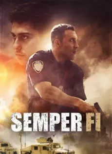 ดูหนัง Semper Fi (2019) ตำรวจระห่ำ ฆ่าไม่ตาย ซับไทย เต็มเรื่อง | 9NUNGHD.COM