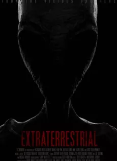 ดูหนัง Extraterrestrial (2014) เอเลี่ยนคลั่ง ซับไทย เต็มเรื่อง | 9NUNGHD.COM