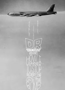 ดูหนัง Dr. Strangelove or How I Learned to Stop Worrying and Love the Bomb (1964) ด็อกเตอร์เสตรนจ์เลิฟ ซับไทย เต็มเรื่อง | 9NUNGHD.COM