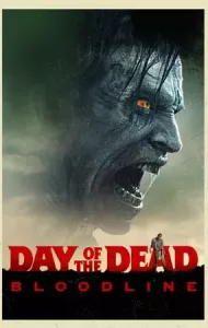 Day of the Dead Bloodline (2018) (ซับไทย From Netflix)