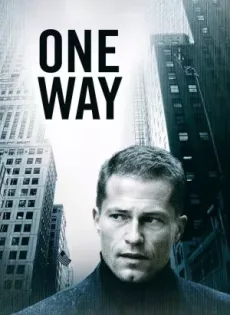ดูหนัง One Way  (2006) ลวงลับ..กับดักมรณะ ซับไทย เต็มเรื่อง | 9NUNGHD.COM