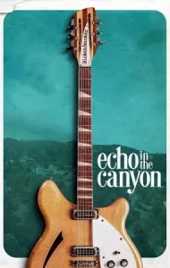 Echo in the Canyon (2018) พากย์ไทย
