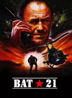 ดูหนัง Bat*21 (1988) แย่งคนจากนรก ซับไทย เต็มเรื่อง | 9NUNGHD.COM