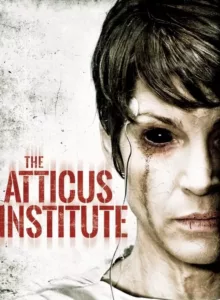 The Atticus Institute (2015) วิญญาณหลอน เฮี้ยนสุดนรก