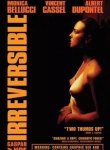 Irreversible (2002) กุหลาบขาว เปื้อนคาวเลือด