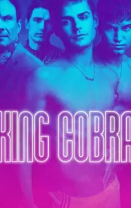 King Cobra (2016) คิงคอบบ้า เปลื้องผ้าให้ฉาวโลก