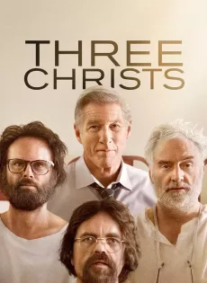 ดูหนัง Three Christs (2017) ซับไทย เต็มเรื่อง | 9NUNGHD.COM