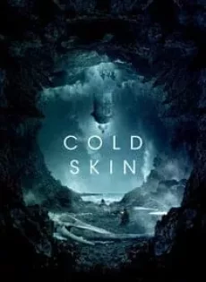 ดูหนัง Cold Skin (2017) พรายนรก ป้อมทมิฬ ซับไทย เต็มเรื่อง | 9NUNGHD.COM