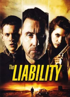 ดูหนัง The Liability (2012) เกมเดือดเชือดมาเฟีย ซับไทย เต็มเรื่อง | 9NUNGHD.COM