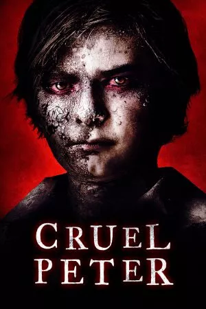 Cruel Peter (2019) ปีเตอร์เด็กผู้มาจากนรก
