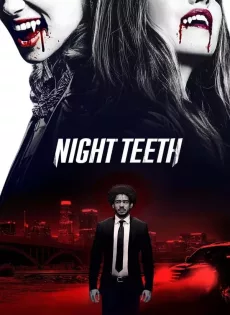 ดูหนัง Night Teeth (2021) เขี้ยวราตรี ซับไทย เต็มเรื่อง | 9NUNGHD.COM