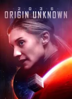 ดูหนัง 2036 Origin Unknown (2018) เดอะคิวบ์ ลูกบาศก์ที่หายไป ซับไทย เต็มเรื่อง | 9NUNGHD.COM