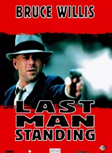 ดูหนัง Last man standing (1996) คนอึดตายยาก ซับไทย เต็มเรื่อง | 9NUNGHD.COM