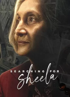 ดูหนัง Searching For Sheela (2021) ตามหาชีล่า ซับไทย เต็มเรื่อง | 9NUNGHD.COM