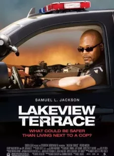 ดูหนัง Lakeview Terrace (2008) แอบจ้องภัยอำมหิต ซับไทย เต็มเรื่อง | 9NUNGHD.COM
