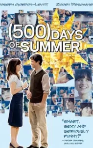 500 days of summer (2009) ซัมเมอร์ของฉัน 500 วันไม่ลืมเธอ