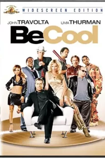 Be Cool (2005) คนเหลี่ยมเจ๋ง