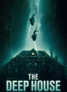 ดูหนัง The Deep House (2021) ซับไทย เต็มเรื่อง | 9NUNGHD.COM