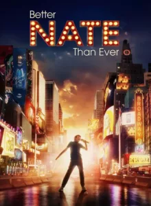 Better Nate Than Ever (2022) พากย์ไทย