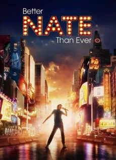ดูหนัง Better Nate Than Ever (2022) พากย์ไทย ซับไทย เต็มเรื่อง | 9NUNGHD.COM