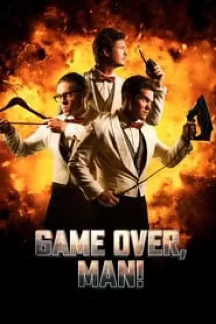 Game Over, Man! (2018) เกมโอเวอร์ แมน! (ซับไทย From Netflix)