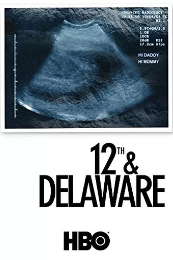 12th and Delaware (2010) ทเวล์ฟ แอนด์ เดลาแวร์