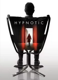 ดูหนัง Hypnotic (2021) สะกดตาย ซับไทย เต็มเรื่อง | 9NUNGHD.COM