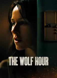 ดูหนัง The Wolf Hour (2019) วิกาลสยอง ซับไทย เต็มเรื่อง | 9NUNGHD.COM