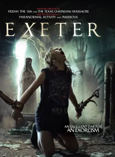 ดูหนัง Exeter (2015) อย่าให้นรกสิง ซับไทย เต็มเรื่อง | 9NUNGHD.COM