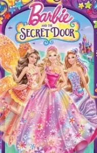 Barbie And The Secret Door (2014) บาร์บี้ กับประตูพิศวง
