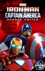 Iron Man and Captain America Heroes United (2014)