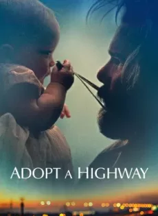 ดูหนัง Adopt a Highway (2019) ทางเดินที่สำคัญ ซับไทย เต็มเรื่อง | 9NUNGHD.COM