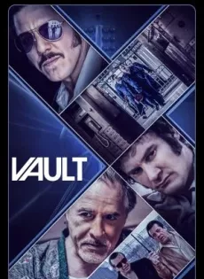 ดูหนัง Vault (2019) แผนปล้นโครตเซฟ ซับไทย เต็มเรื่อง | 9NUNGHD.COM