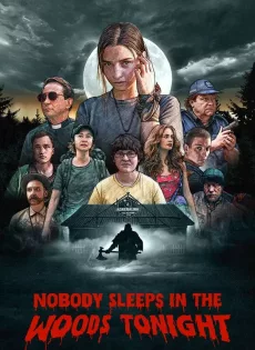 ดูหนัง Nobody Sleeps in the Woods Tonight (Netflix) (2020) คืนผวาป่าไร้เงา ซับไทย เต็มเรื่อง | 9NUNGHD.COM