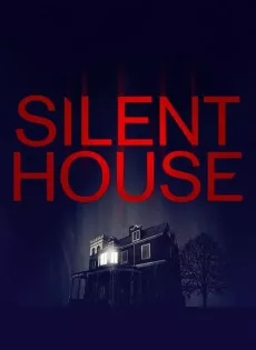 ดูหนัง Silent House (2011) ซับไทย เต็มเรื่อง | 9NUNGHD.COM