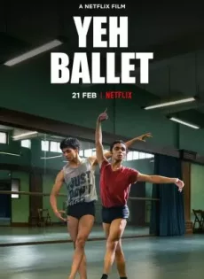 ดูหนัง Yeh Ballet (2020) หนุ่มบัลเลต์มุมไบ ซับไทย เต็มเรื่อง | 9NUNGHD.COM