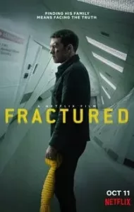 Fractured (2019) แตกหัก (Netflix)