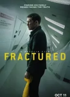 ดูหนัง Fractured (2019) แตกหัก (Netflix) ซับไทย เต็มเรื่อง | 9NUNGHD.COM